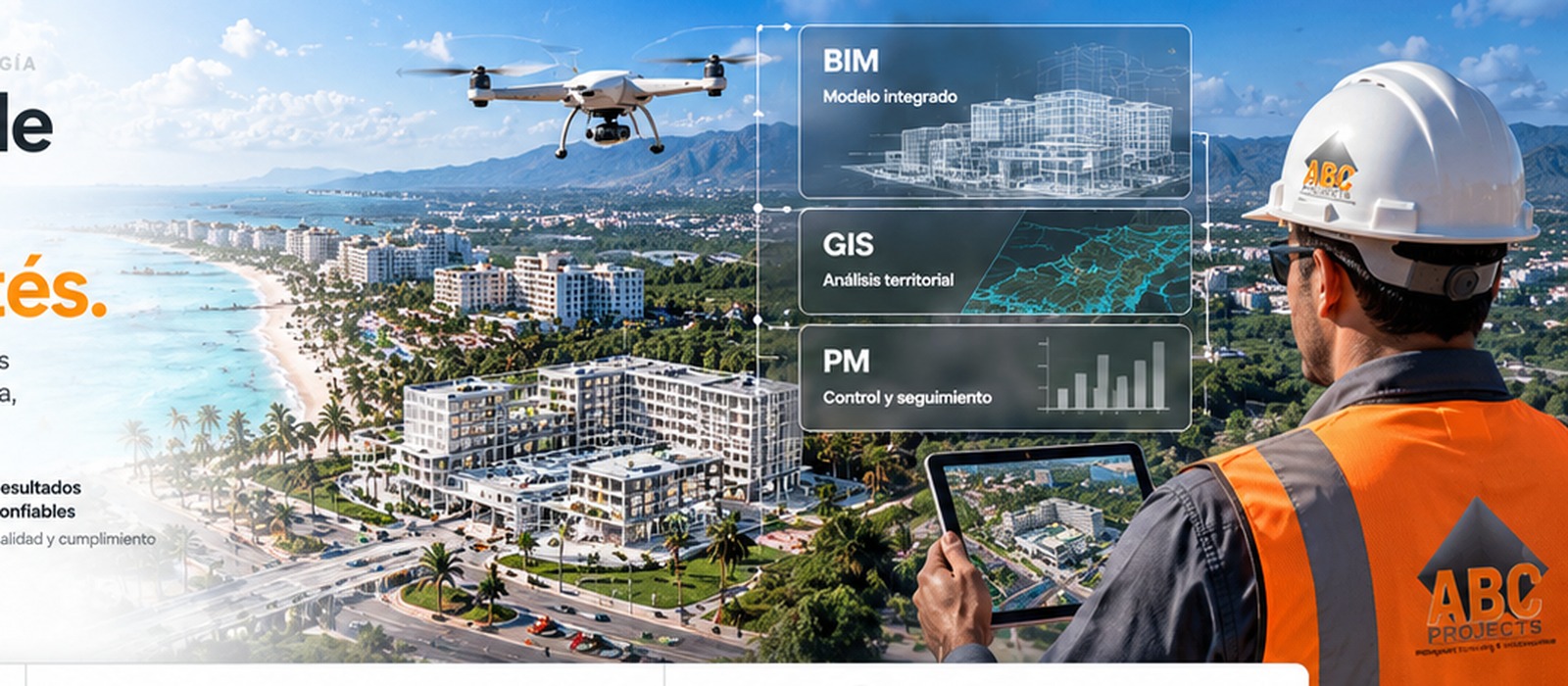Desarrollo costero, infraestructura urbana, dron y gestión digital de proyectos